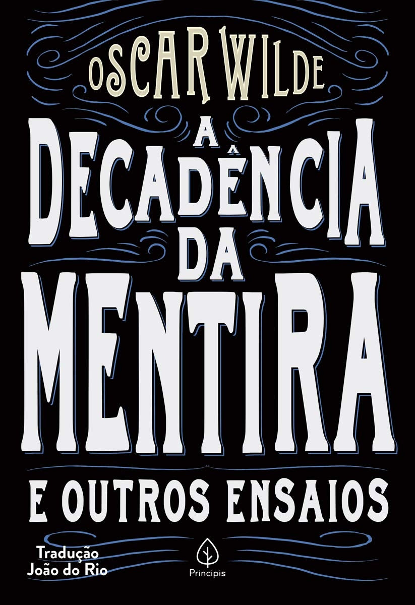 A Decadência da Mentira e Outros Ensaios