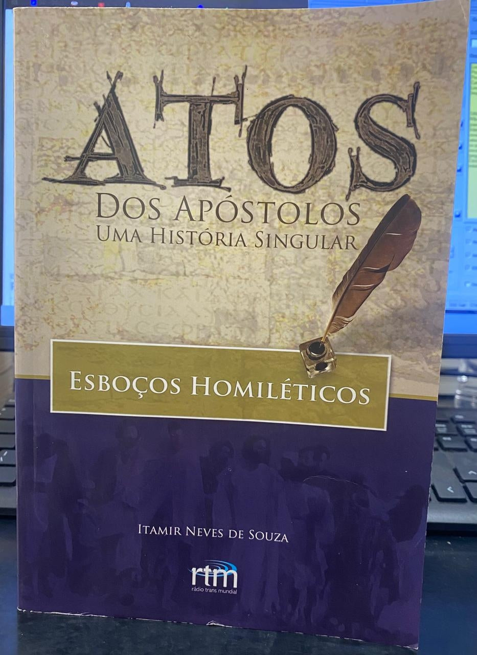 Atos dos Apóstolos Uma História Singular