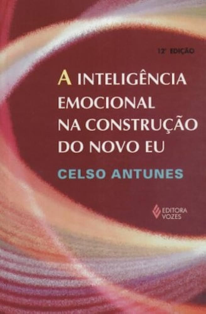 A Inteligência Emocional na Construção do Novo Eu