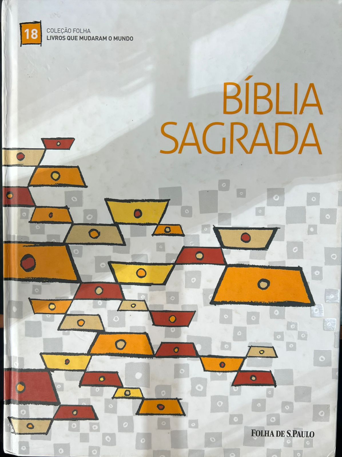 Bíblia Sagrada (coleção Folha Livros que Mudaram o Mundo Vol.18)