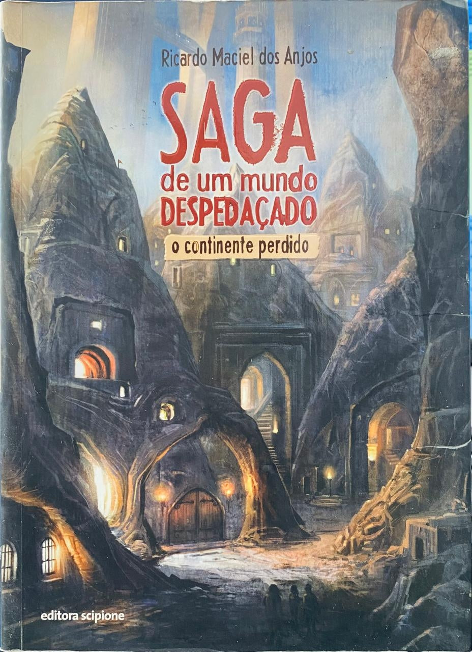 Saga de um Mundo Despedaçado: o Continente Perdido