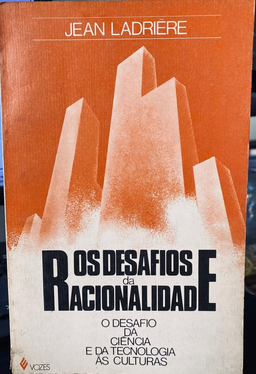 Os Desafios da Racionalidade
