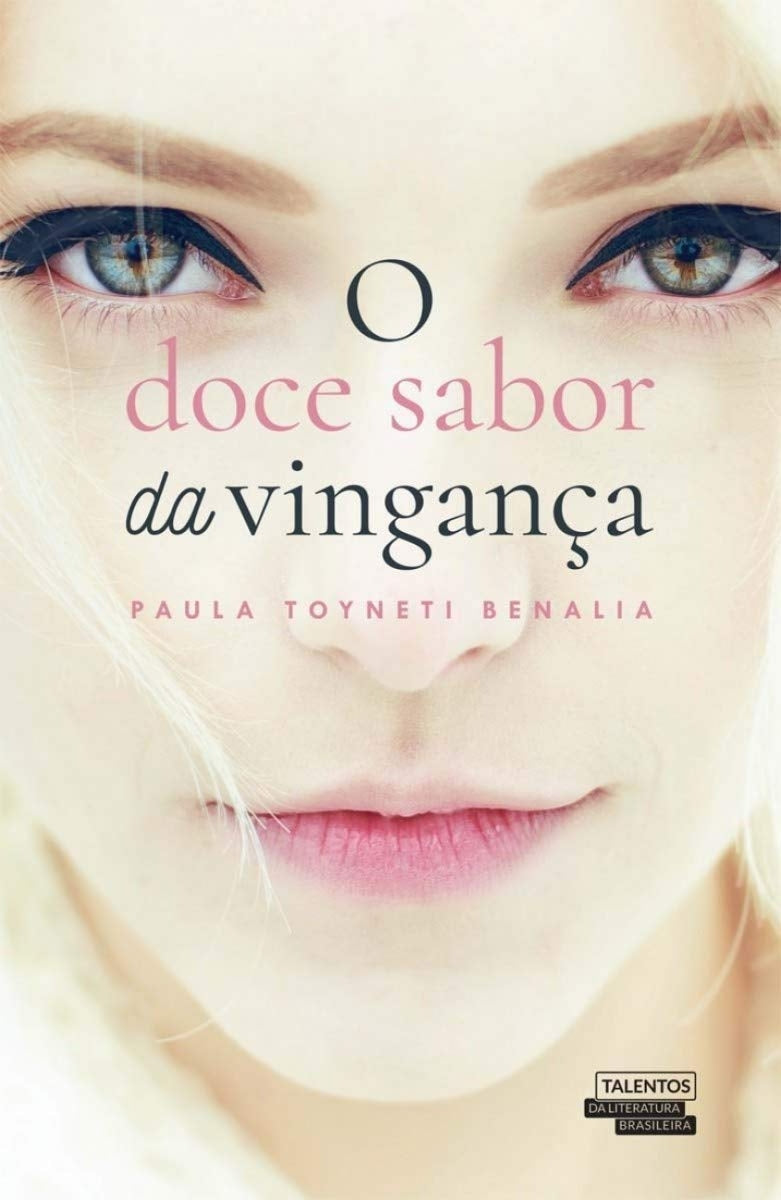 O Doce Sabor da Vingança