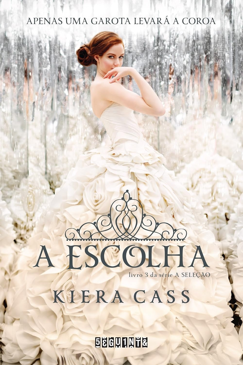 A Escolha (coleção: a Seleção - Vol.3)