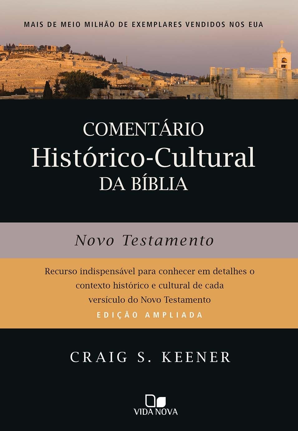 Comentário Histórico-cultural da Bíblia: Novo Testamento
