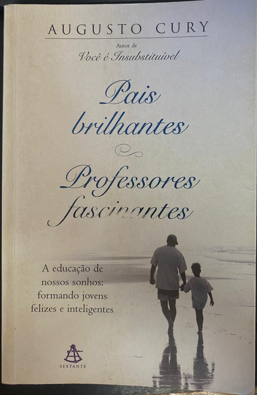 Pais Brilhantes, Professores Fascinantes