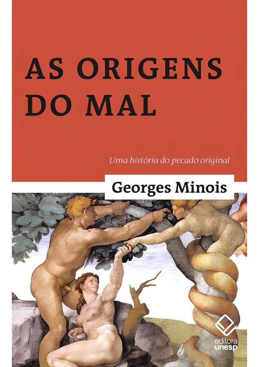 As Origens do Mal: Uma História do Pecado Original