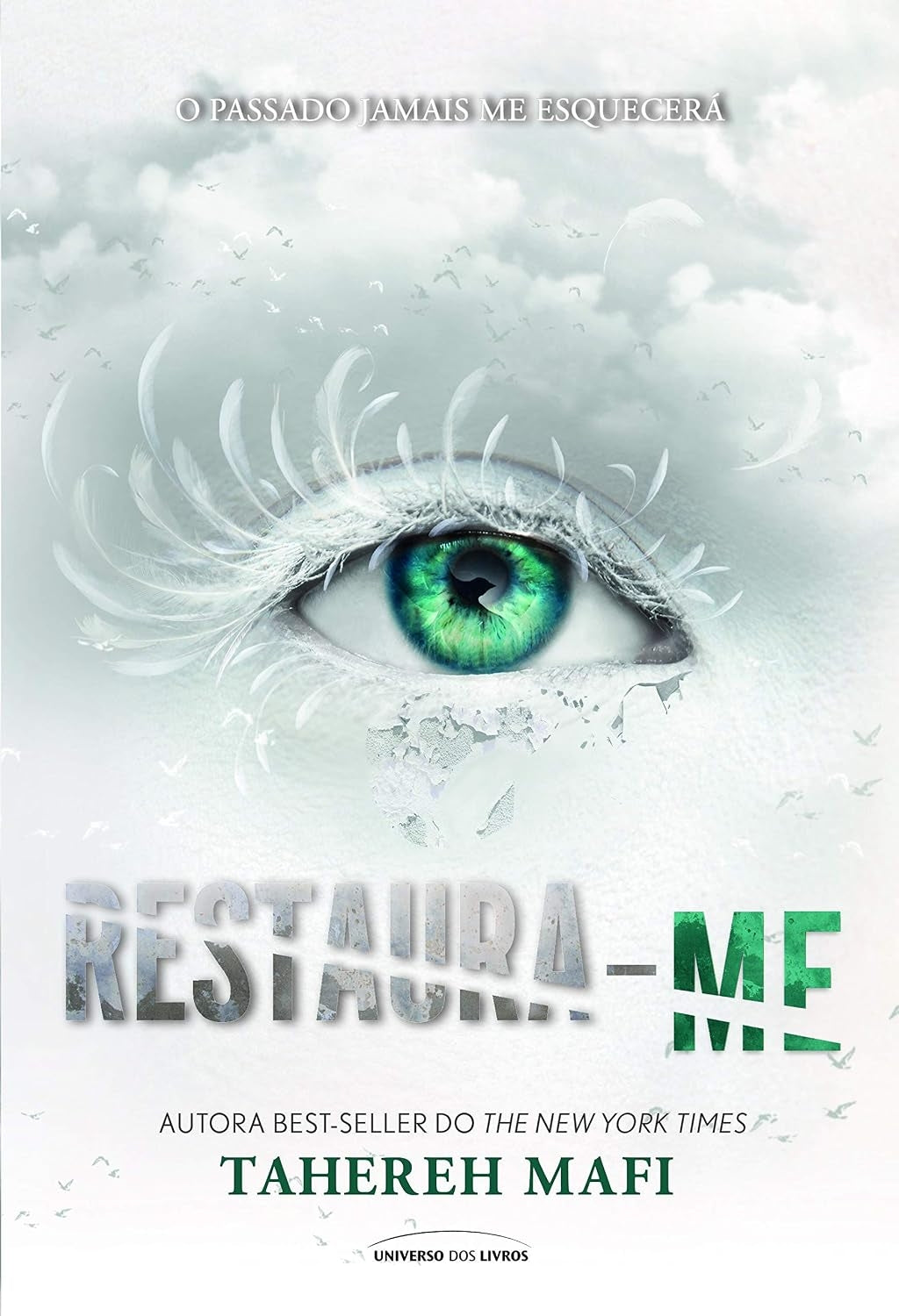 Restaura-me (coleção: Estilhaça-me - Vol.4)