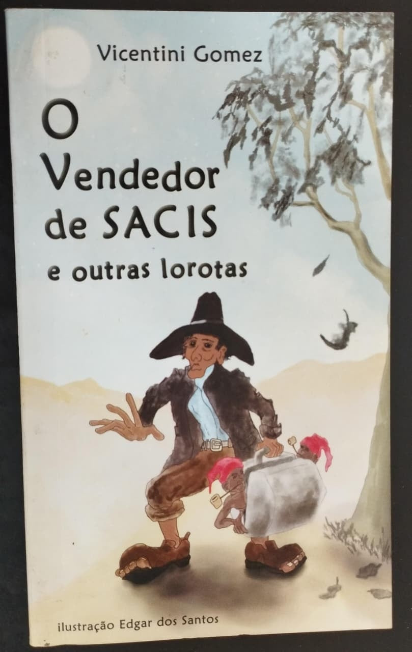 O Vendedor de Sacis e Outras Lorotas