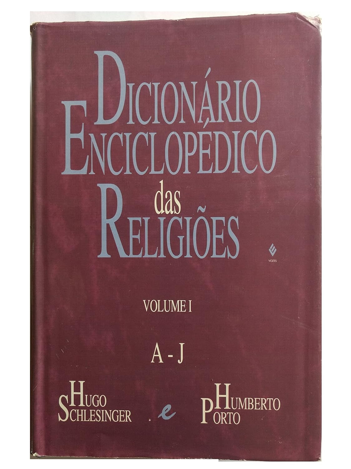 Dicionário Enciclopédico das Religiões Vol. 2