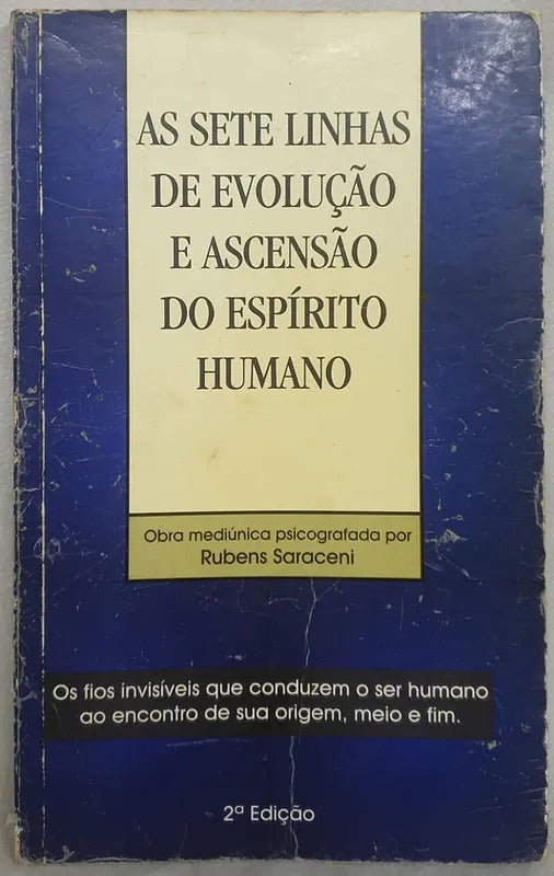 As Sete Linhas de Evolução e Ascensão do Espírito Humano