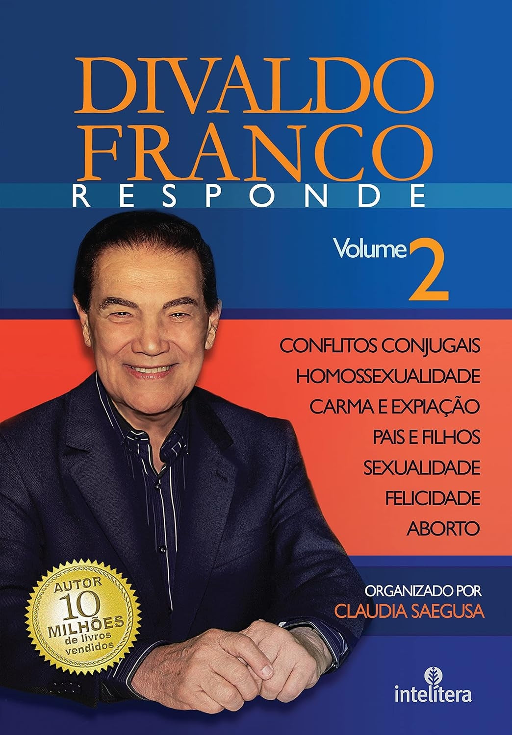 Divaldo Franco Responde (coleção: Divaldo Franco Responde - Vol.2)