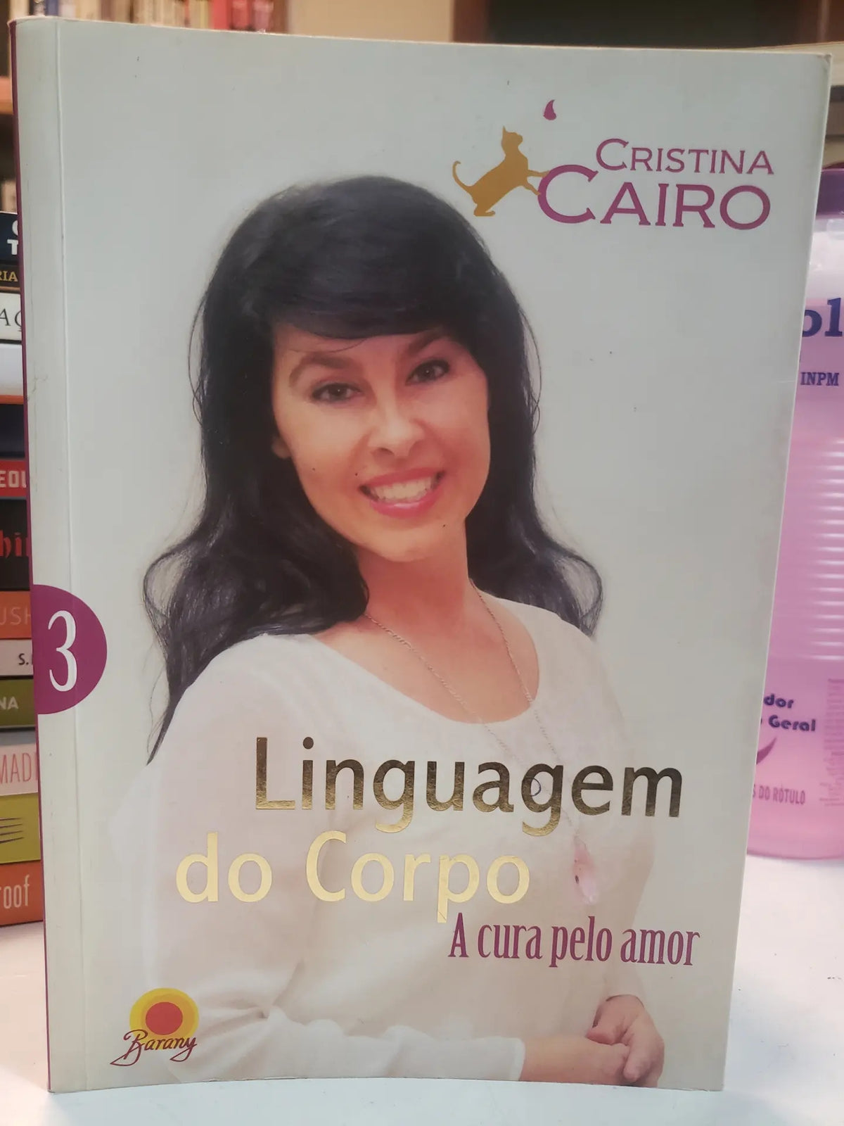 Linguagem do Corpo 3 (coleção: Linguagem do Corpo - Vol.3)