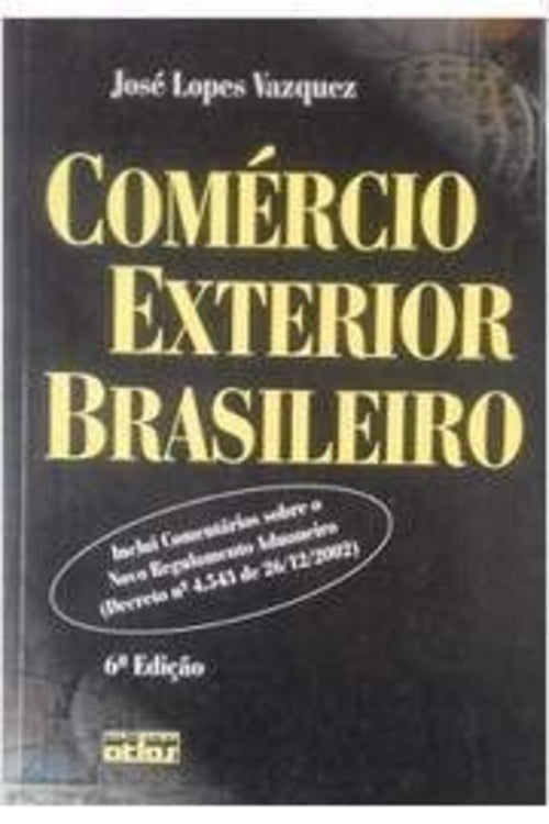 Comércio Exterior Brasileiro