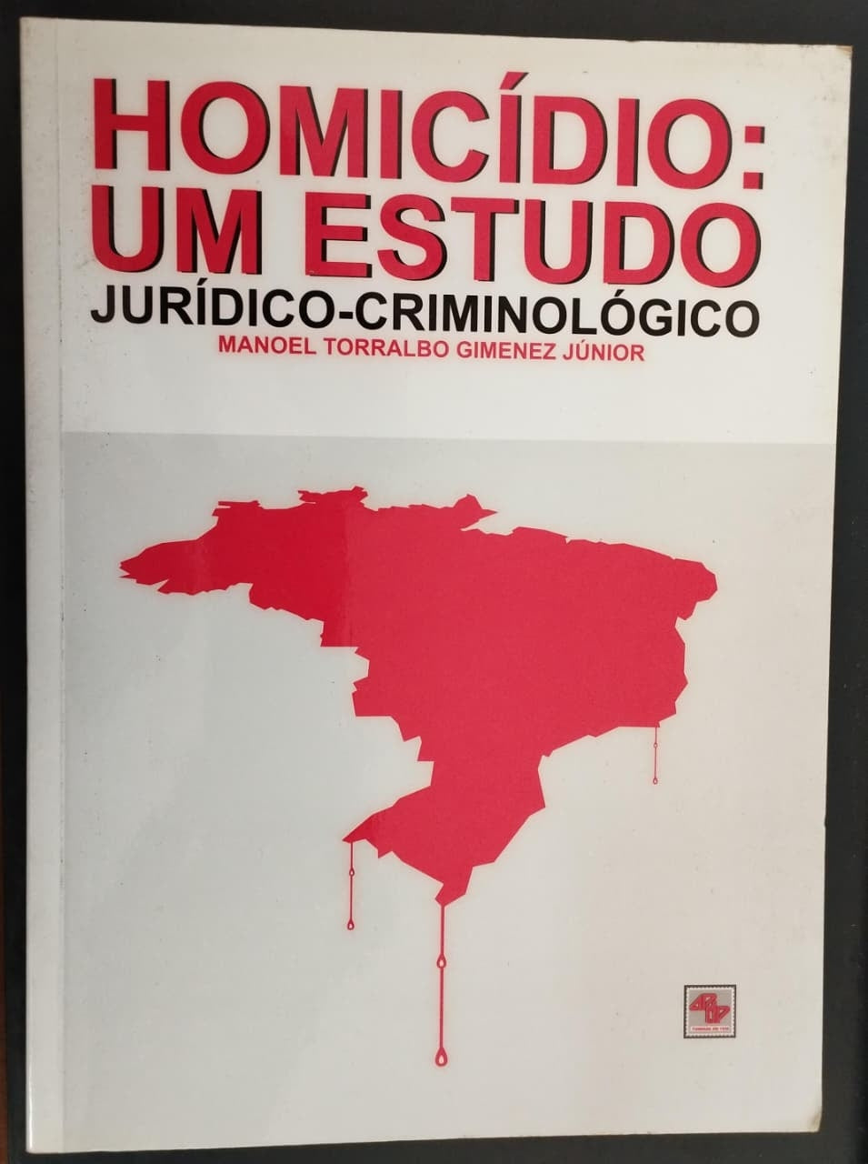 Homicídio: um Estudo Jurídico-criminológico