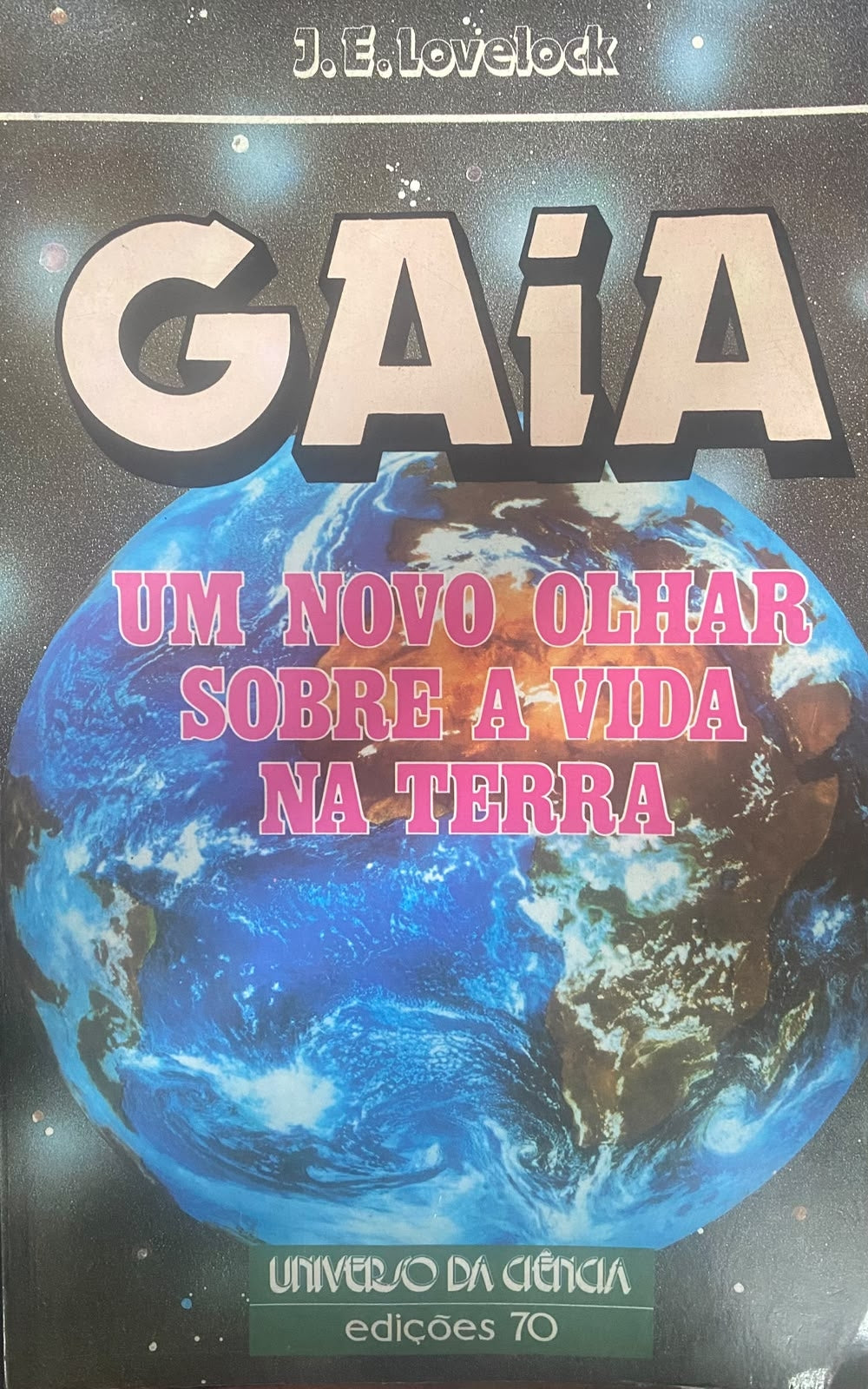 Gaia: um Novo Olhar Sobre a Vida na Terra
