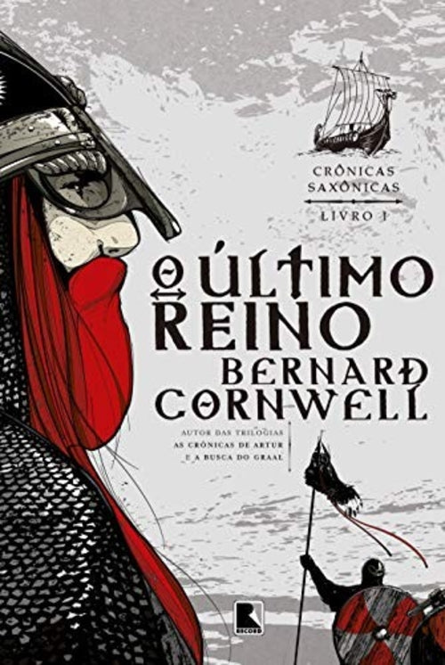 O Último Reino (coleção: Crônicas Saxônicas - Vol.1)