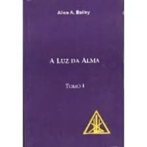 A Luz da Alma (coleção: a Luz da Alma - 2 Volumes)