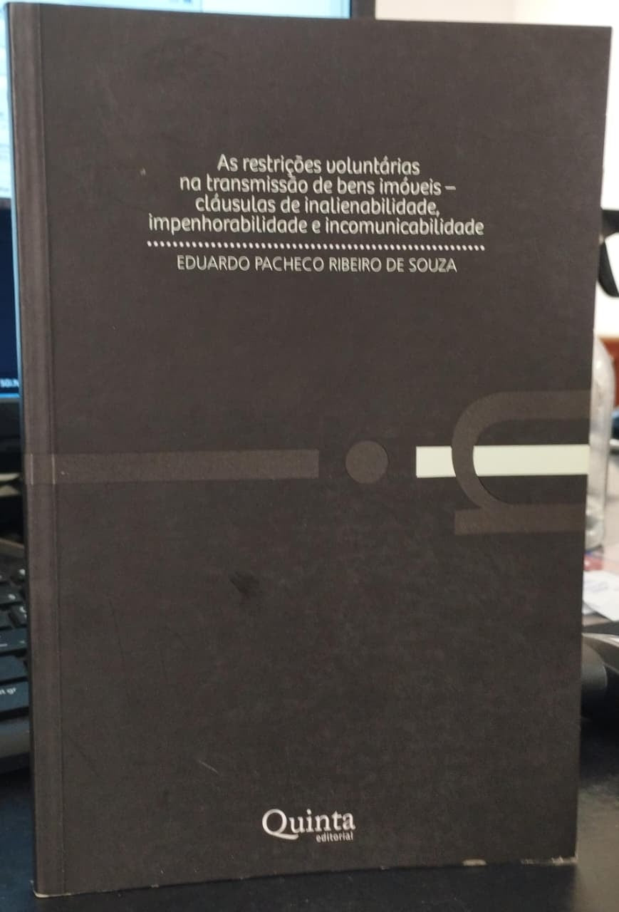 As Restrições Voluntárias na Transmissão de Bens e Imóveis