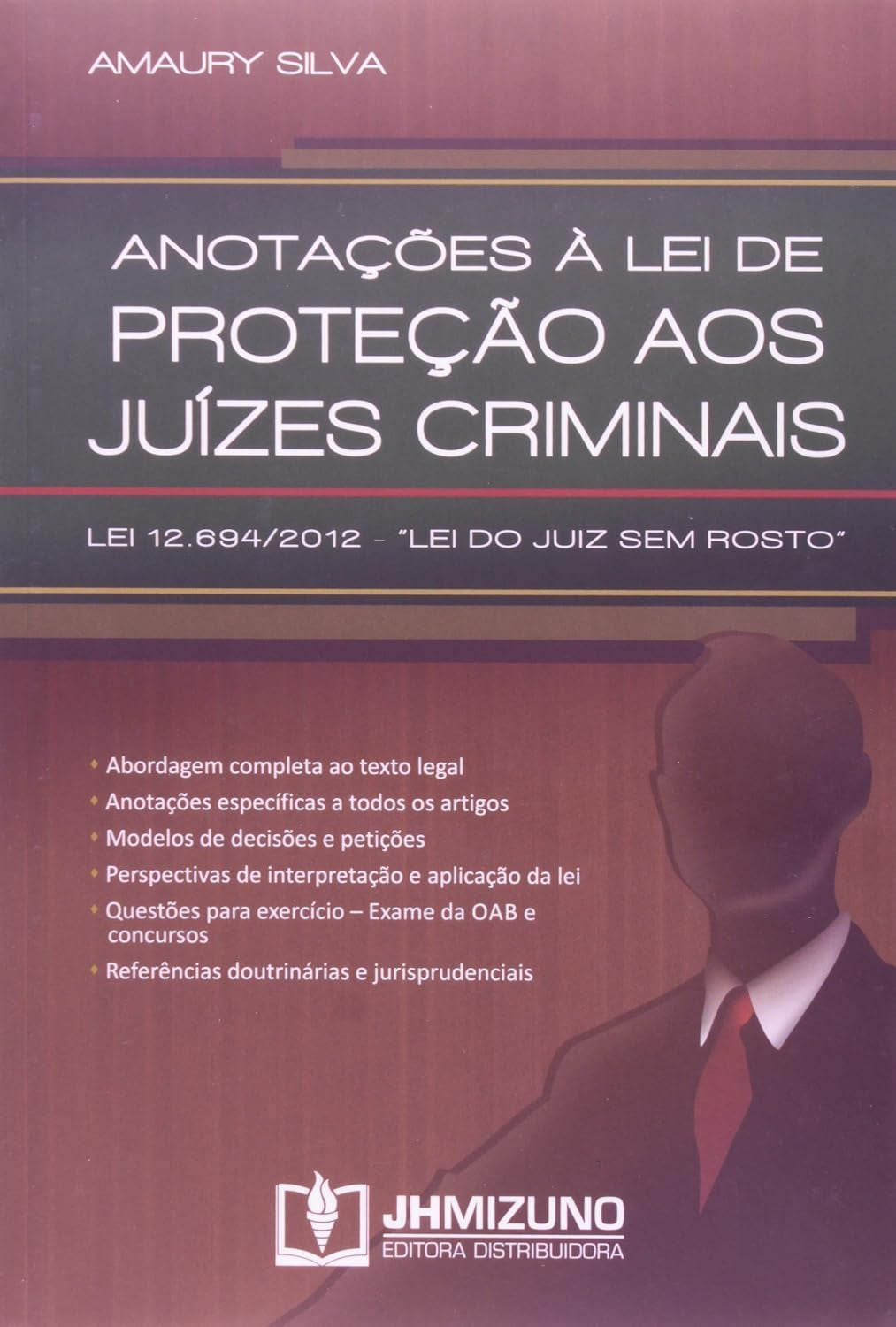 Anotações À Lei de Proteção Aos Juízes Criminais