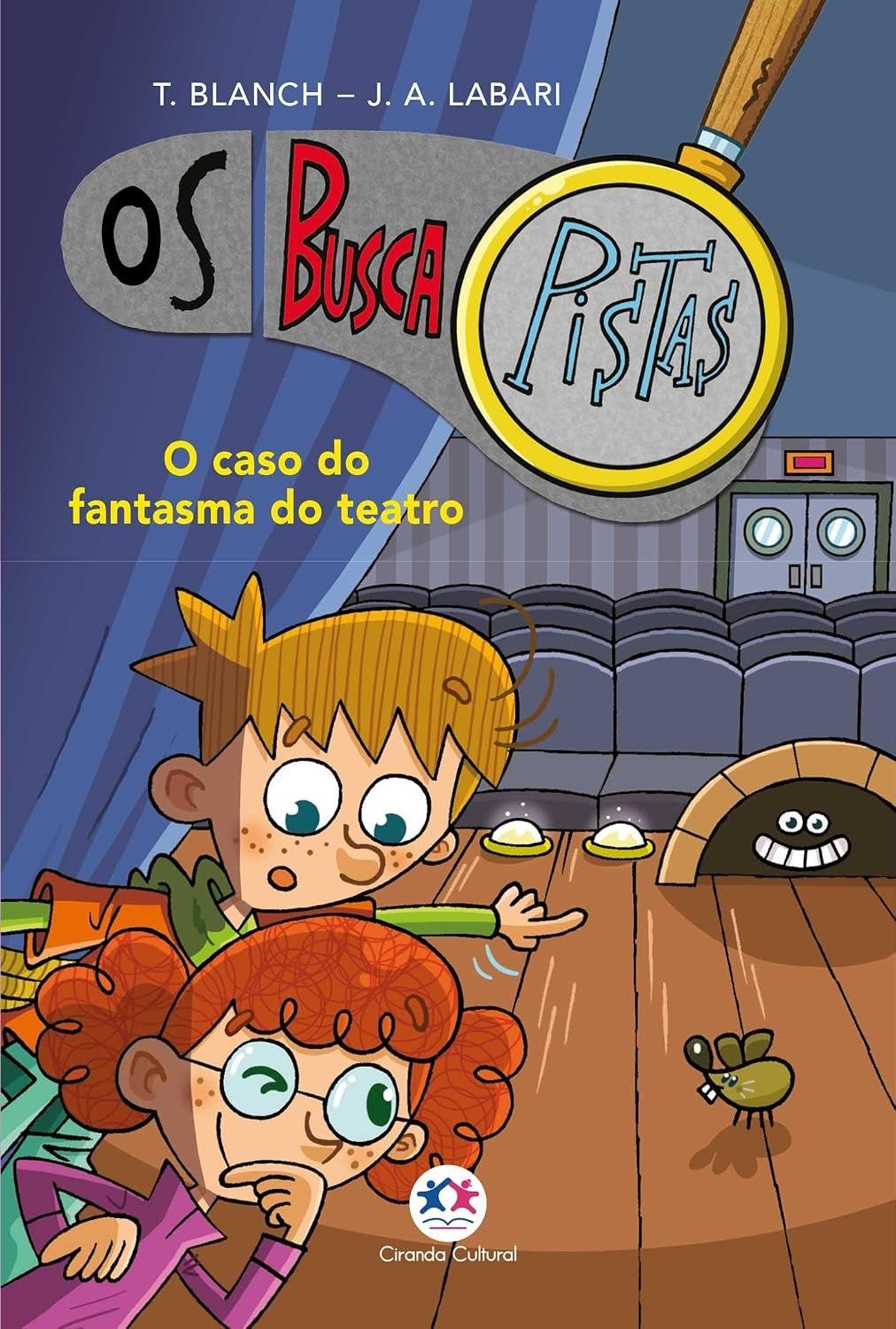 O Caso do Fantasma do Teatro (coleção: os Buscapistas - Vol.8)