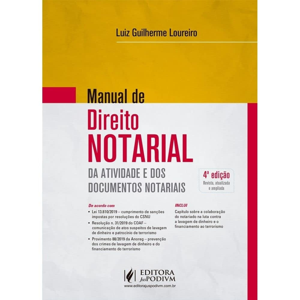 Manual de Direito Notarial: de Atividade e dos Documentos Notariais