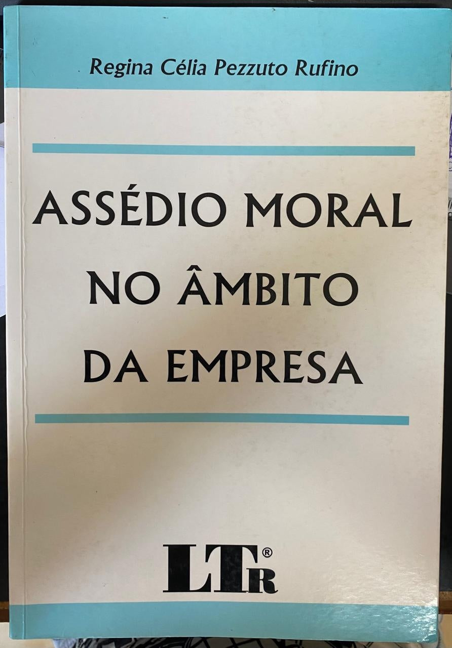 Assédio Moral no Âmbito da Empresa