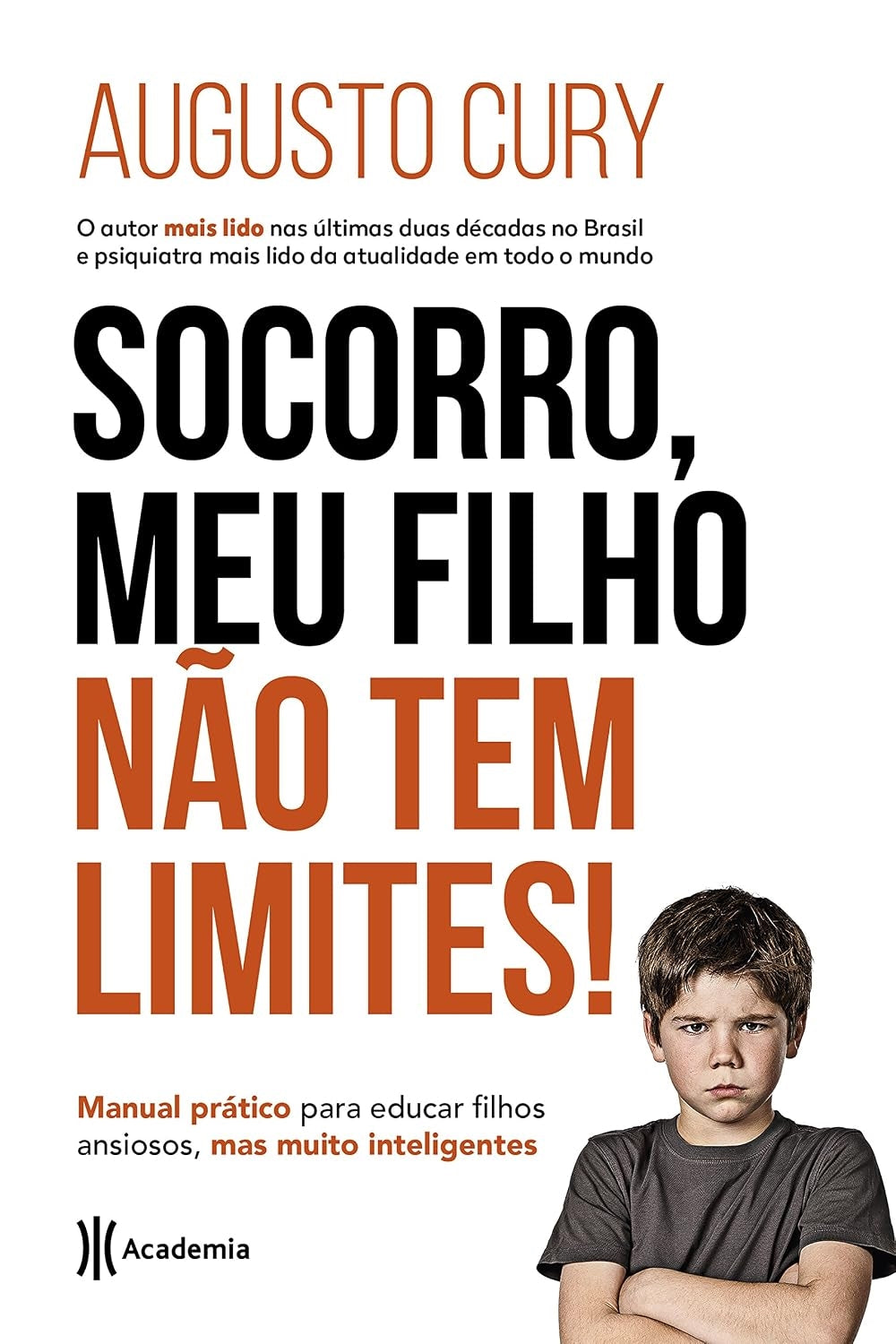 Socorro, Meu Filho Não Tem Limites!