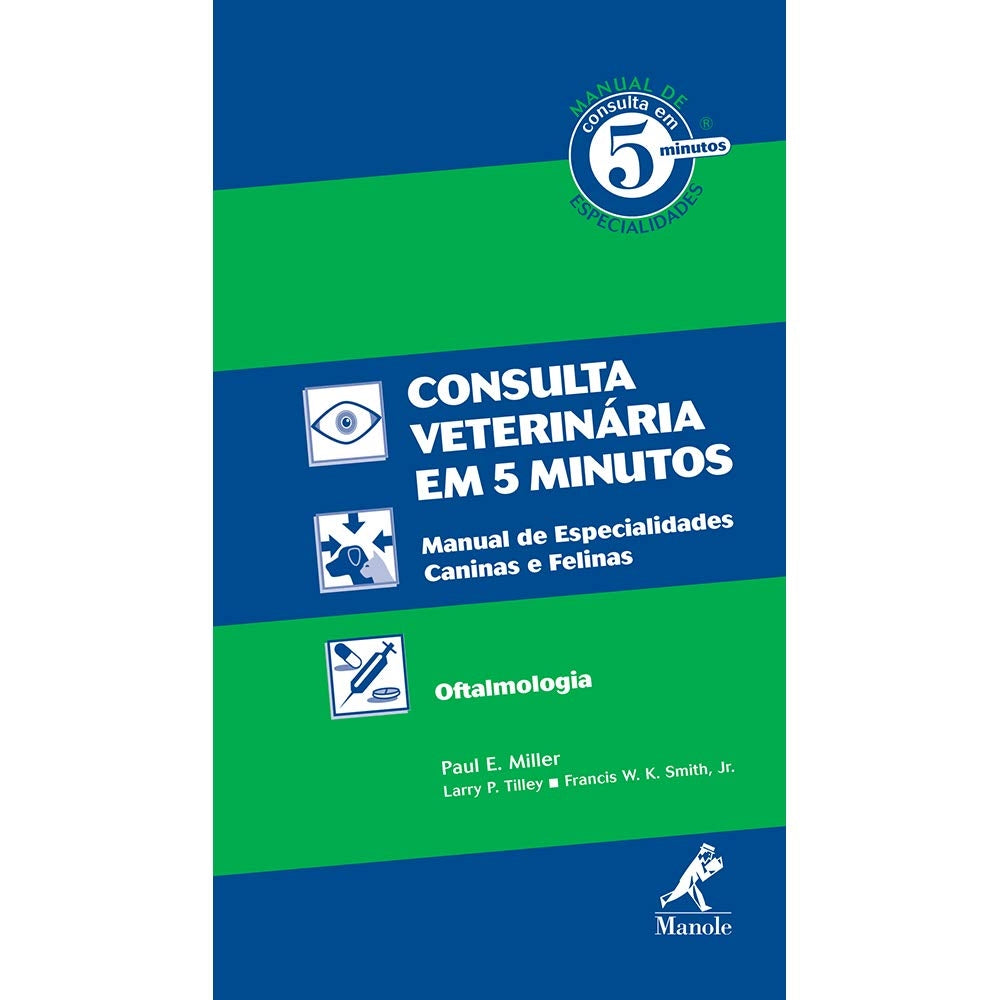 Manual de Consulta Veterinária em 5 Minutos: Manual de Especialidades Caninas e Felinas