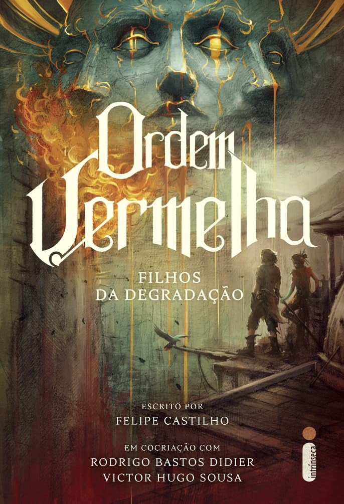 Ordem Vermelha: Filhos da Degradação (coleção: Ordem Vermelha - Vol.1)