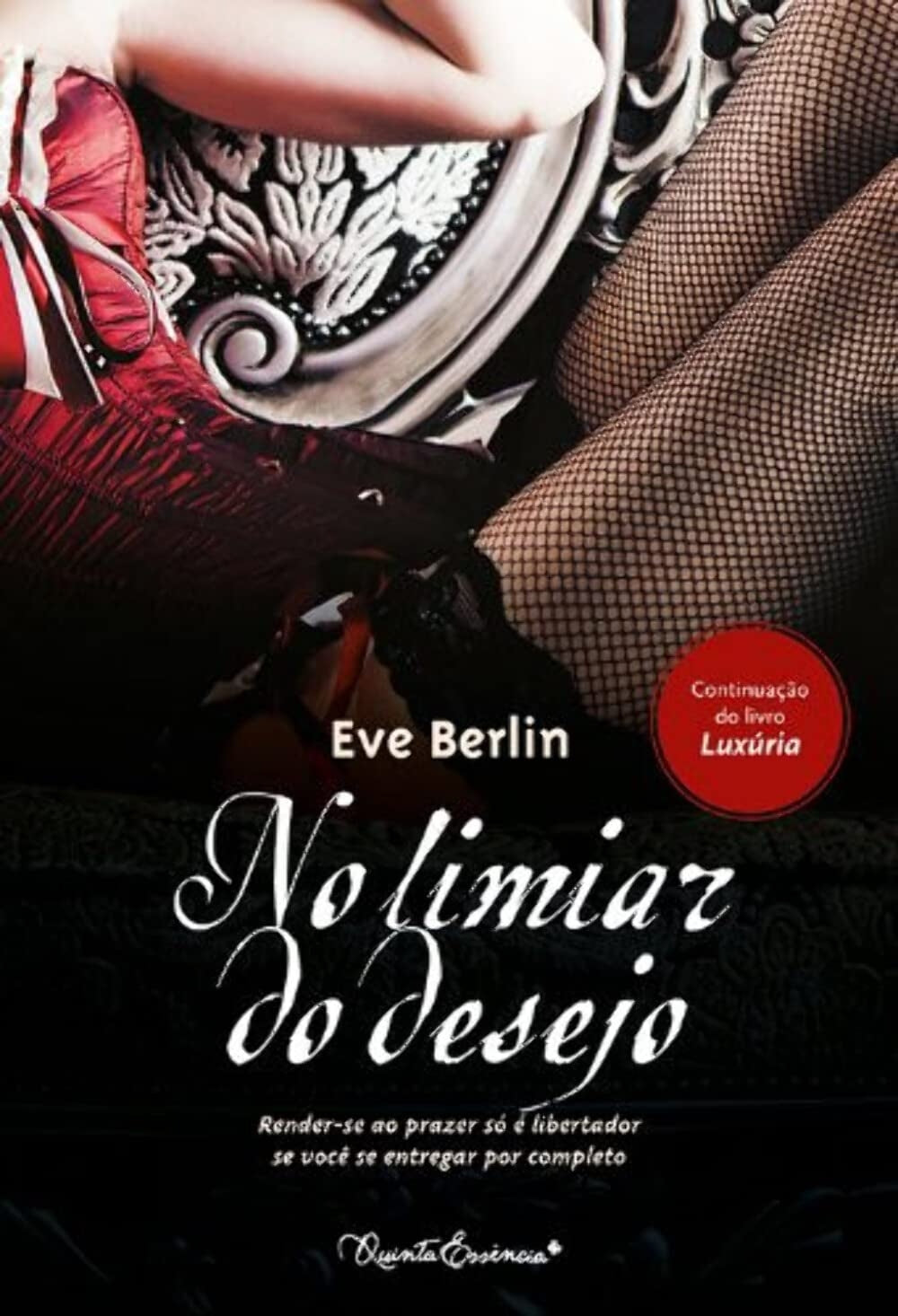 No Limiar do Desejo (coleção: Trilogia Luxúria - Vol.2)