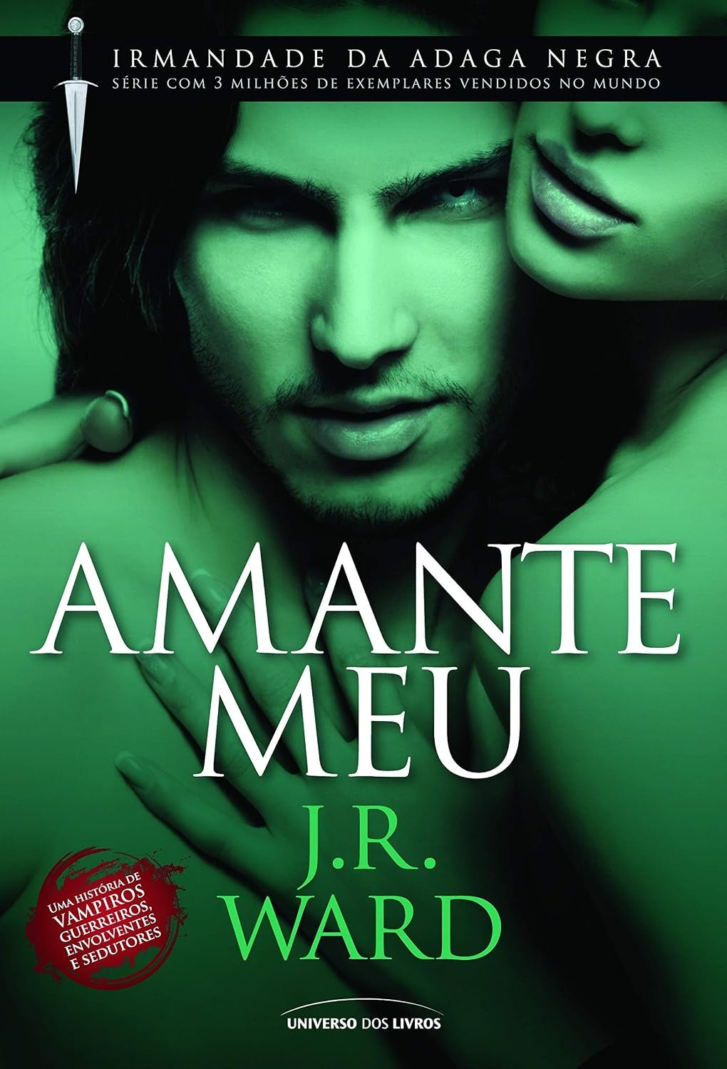 Amante Meu (coleção: Irmandade da Adaga Negra - Vol.8)