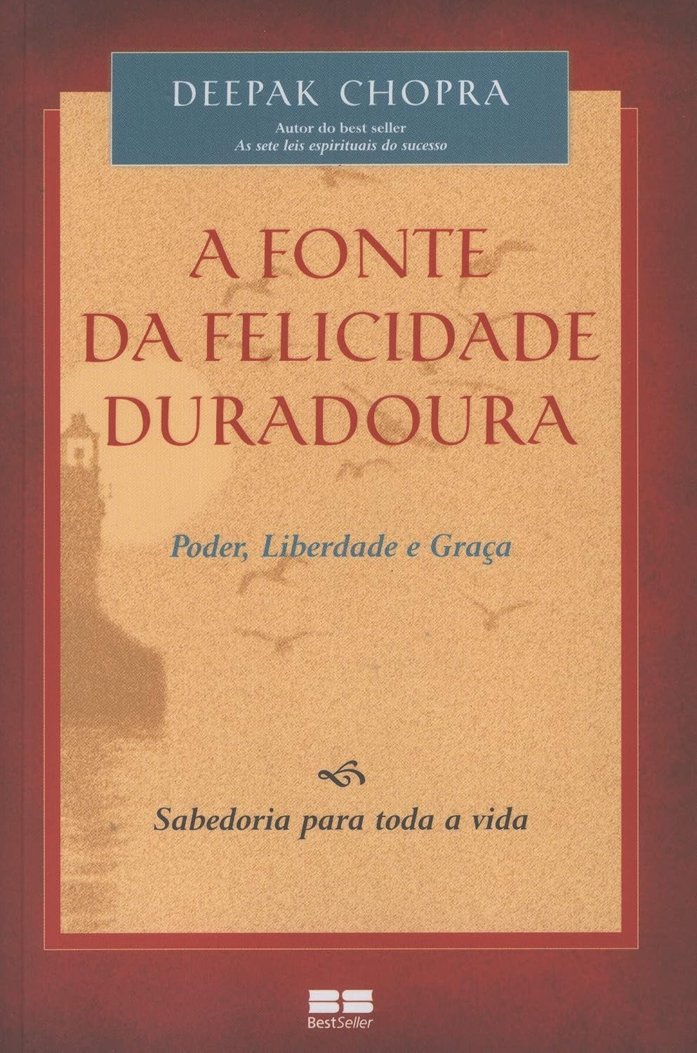 A Fonte da Felicidade Duradoura
