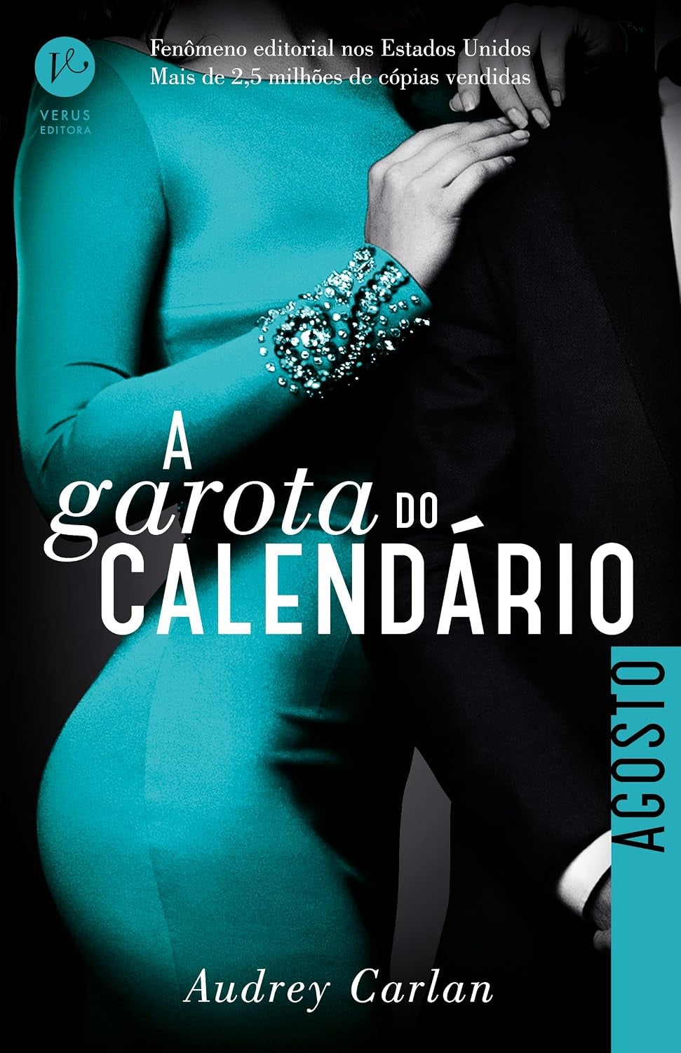 Agosto (coleção: a Garota do Calendário - Vol.8)