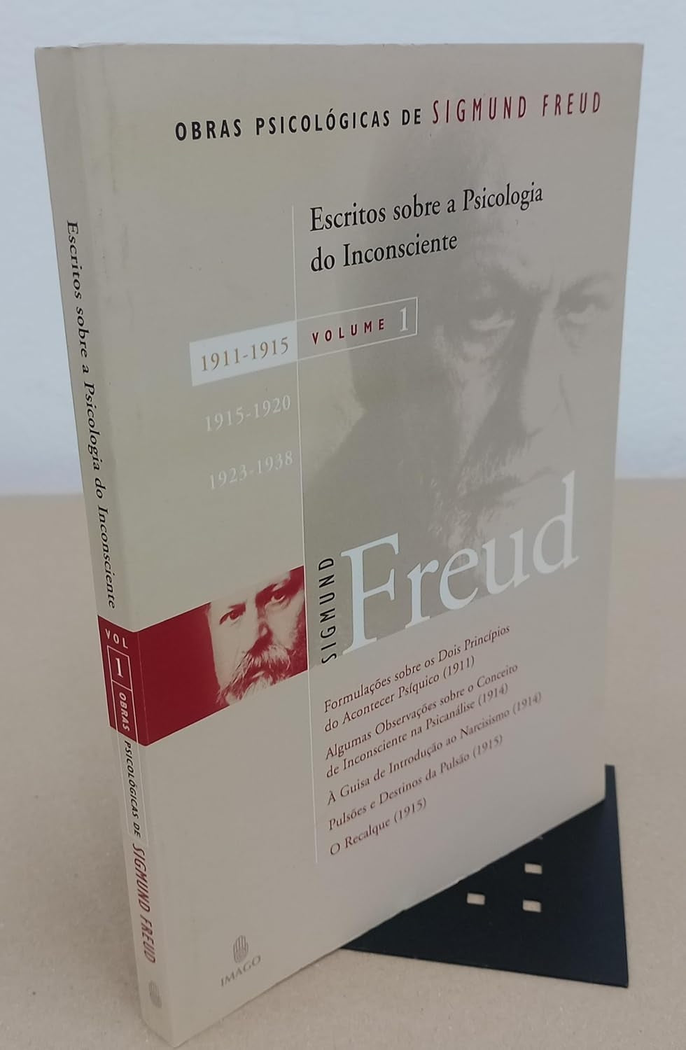Escritos Sobre a Psicologia do Inconsciente - Volume 1