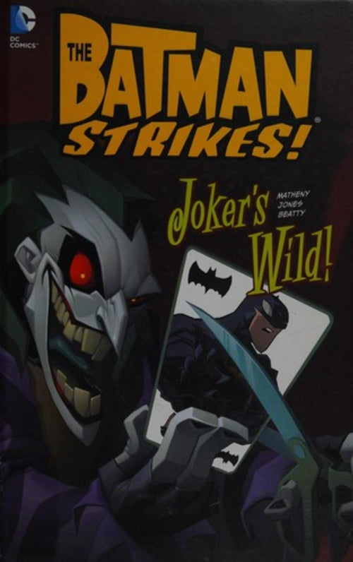 Joker's Wild! (coleção: Batman Strikes!)