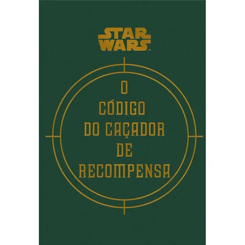 Star Wars: o Código do Caçador de Recompensa