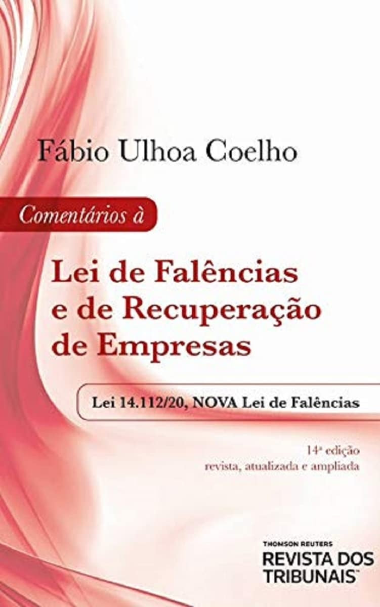 Comentários À Lei de Falências e de Recuperação de Empresas 14º Edição