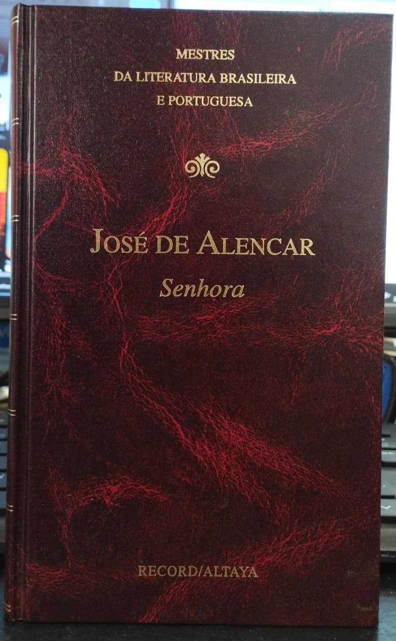 Senhora (coleção: Mestres da Literatura Brasileira e Portuguesa Vol.67)
