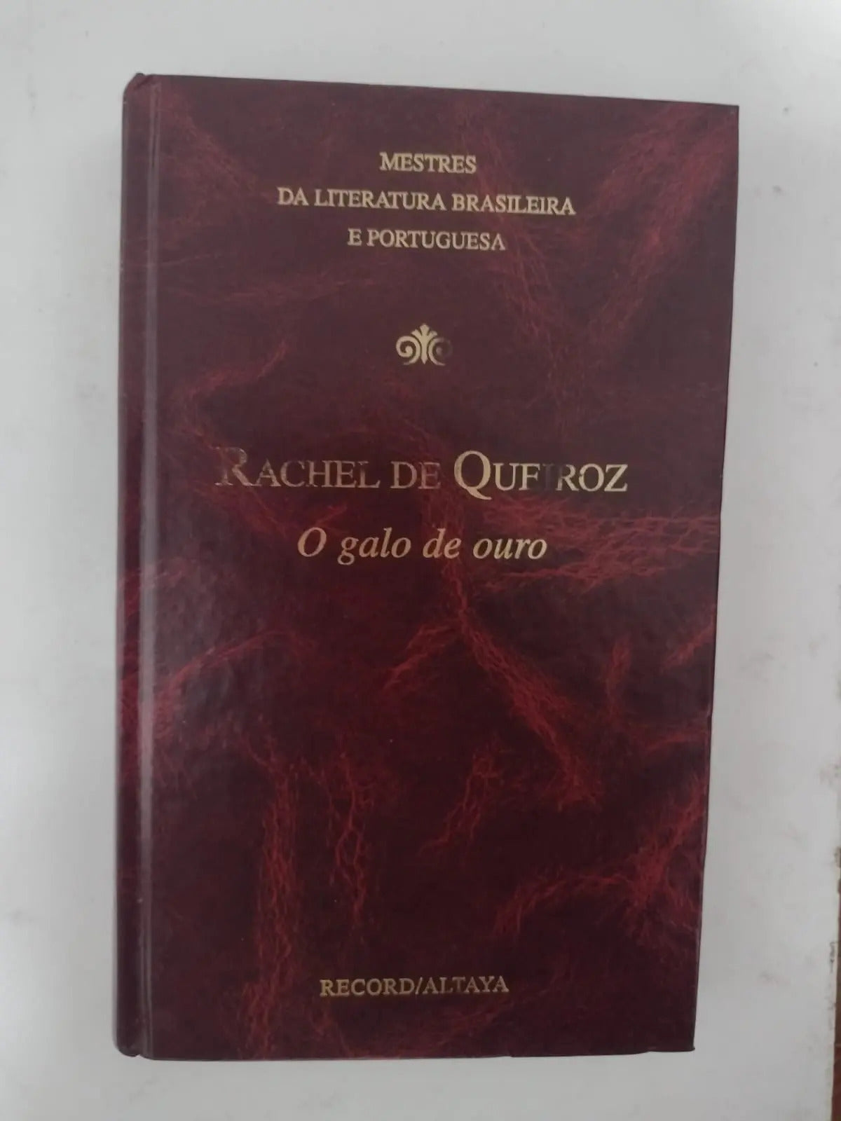 O Galo de Ouro (coleção: Mestres da Literatura Brasileira e Portuguesa Vol.47)
