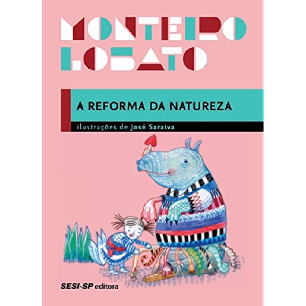 A Reforma da Natureza