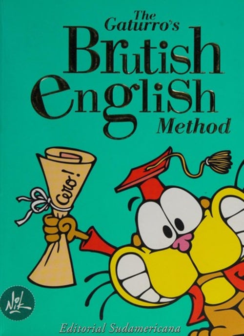 The Gaturro's Brutish English Method