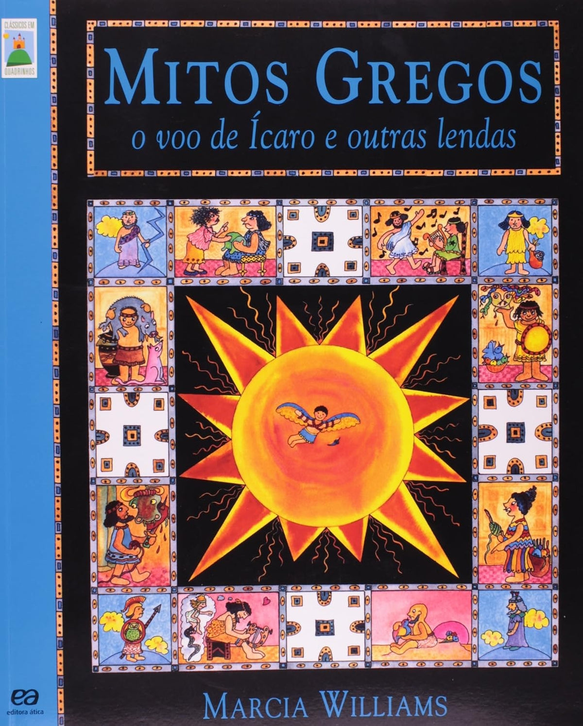 Mitos Gregos: o Voo de Ícaro e Outras Lendas (coleção: Clássicos em Quadrinhos - Vol.1)