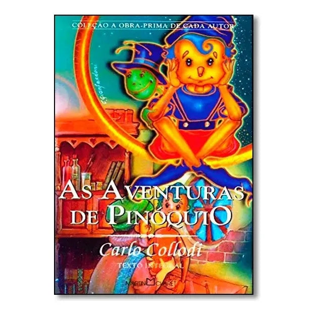 As Aventuras de Pinóquio (coleção a Obra - Prima de Cada Autor - Vol. 88)