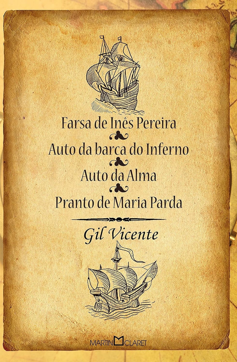 Farsa de Inês Pereira: Auto da Barca do Inferno / Auto da Alma e Pranto de Maria Parda (coleção a Obra - Prima de Cada Autor - Vol. 83)