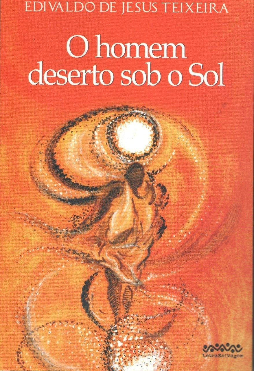 O Homem Deserto Sob o Sol