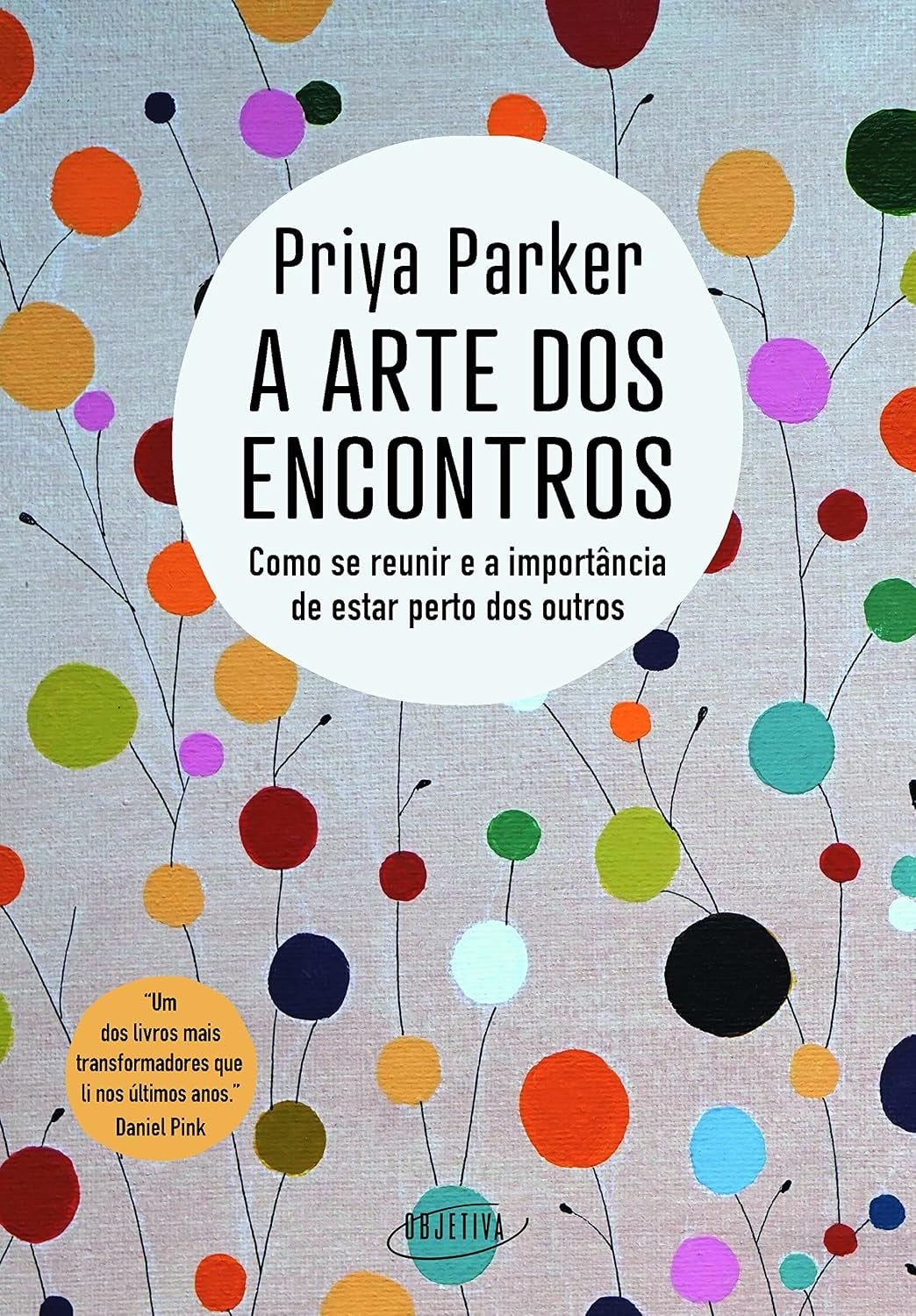 A Arte dos Encontros: Como Se Reunir e a Importância de Estar Perto dos Outros