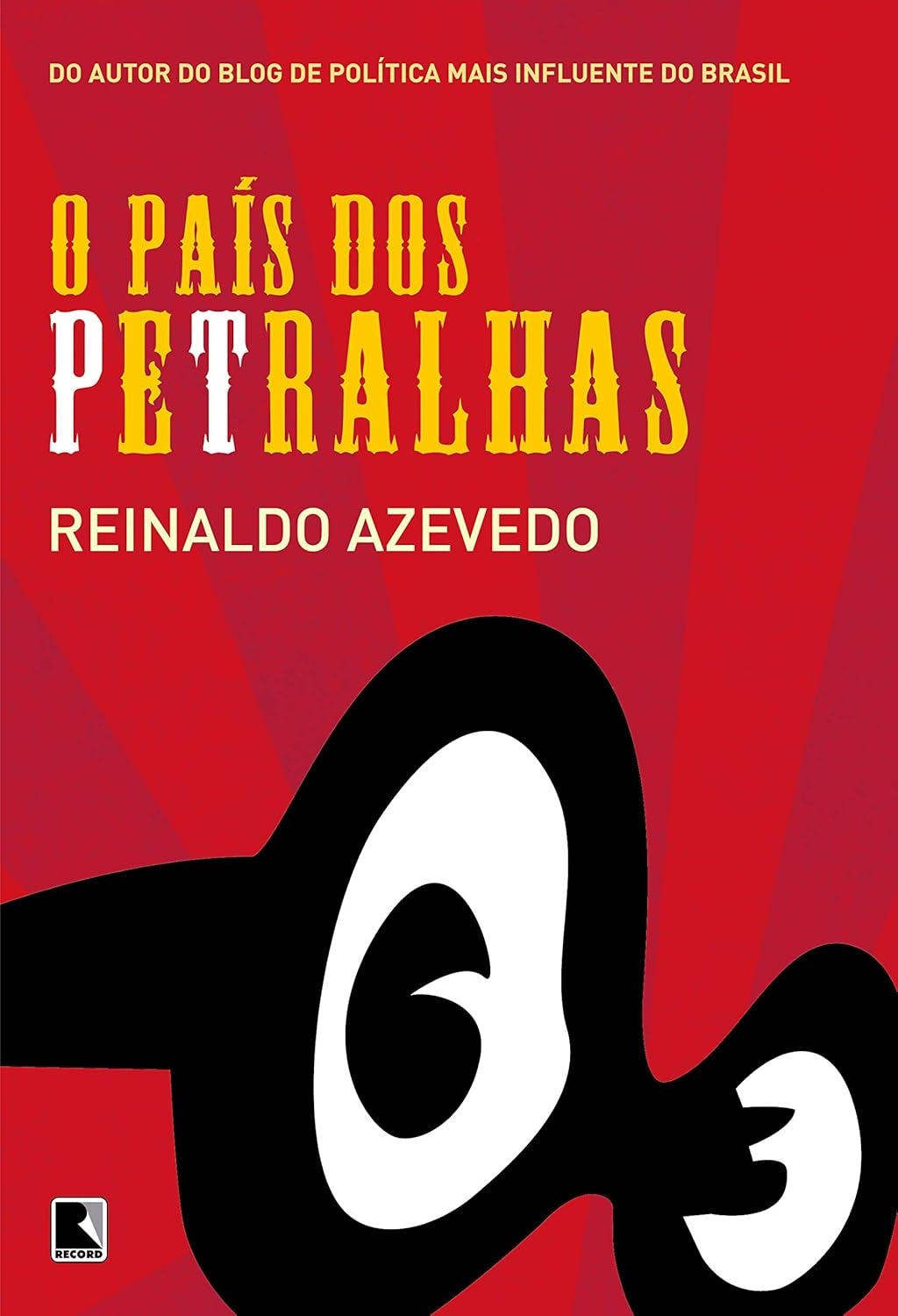 O País dos Petralhas