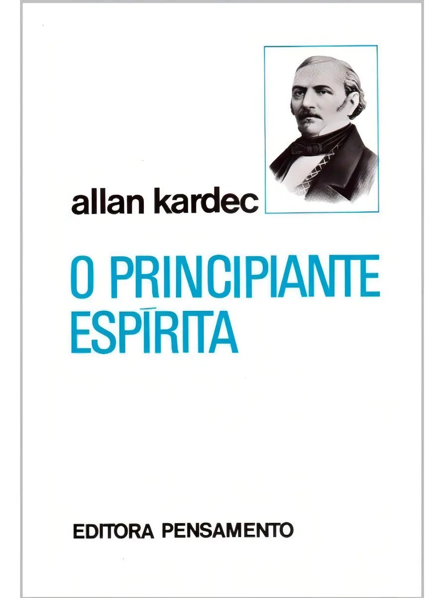 O Principiante Espírita