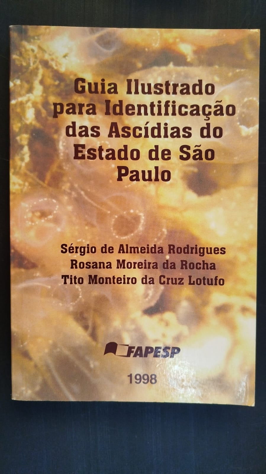 Guia Ilustrado para Identificação das Ascídias do Estado de São Paulo